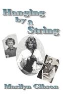 Hanging by a String