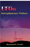 UFOs: Interplanetary Visitors