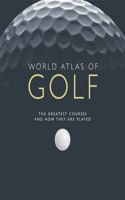 The New World Atlas of Golf