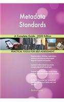 Metadata Standards A Complete Guide - 2020 Edition