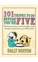 101 Things to Do Before You're Five