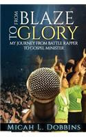 From Blaze To Glory