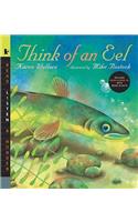 Think of an Eel with Audio: Read, Listen, & Wonder