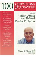 100 Q&as about Heart Attack and Related Cardiac Problems