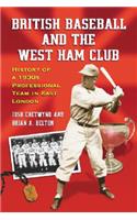 British Baseball and the West Ham Club