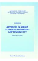 Advances in Subsea Pipeline Engineering and Technology: Papers Presented at Aspect '90, a Conference Organized by the Society for Underwater Technology and Held in Aberdeen, Scotland, May 30-31, 1990