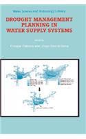 Drought Management Planning in Water Supply Systems