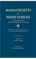 Massachusetts and Maine Families in the Ancestry of Walter Goodwin Davis