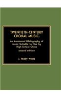 Twentieth-Century Choral Music