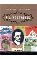The Complete Lyrics of P. G. Wodehouse