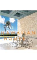 The Hawaiian House Now