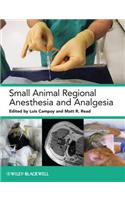 Small Animal Regional Anesthesia and Analgesia