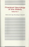 Practical Neurology of the Elderly (Neurological Disease and Therapy, V. 41.)