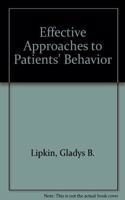 Effective Approaches to Patients' Behavior