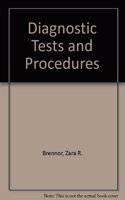 Diagnostic Tests and Procedures
