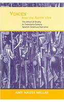 Voices From the Fuente Viva: The Effect of Orality in Twentieth-Century Spanish American Narrative