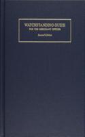 Watchstanding Guide for the Merchant Officer (2nd Edition)