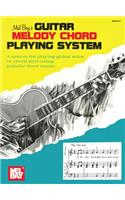 Guitar Melody Chord Playing System