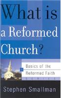 What Is a Reformed Church?