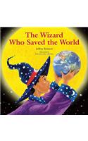Wizard Who Saved the World