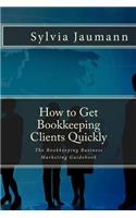 How to Get Bookkeeping Clients Quickly