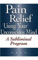 Pain Relief Using Your Unconscious Mind NTSC DVD