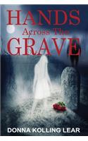Hands Across The Grave