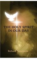 The Holy Spirit in Our Day