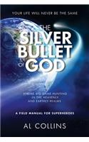 Silver Bullet of God