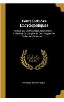 Cours D'études Encyclopédiques