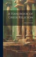 Handbook of Greek Religion