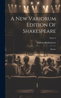 New Variorum Edition Of Shakespeare: Hamlet; Series 2