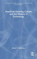 American Farming Culture and the History of Technology