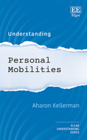 Understanding Personal Mobilities (Understanding series)