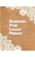 Academic Year Lesson Planner: From Summer To September Classroom Organization With The Ultimate Undated Teacher Planner Notebook: Makes A Great Educator Toolkit, Every Single Ite