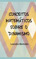 Conceitos Matemáticos Sobre o Dinamismo