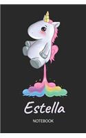 Estella - Notebook: Blank Lined Personalized & Customized Name Rainbow Farting Unicorn School Notebook / Journal for Girls & Women. Funny Unicorn Desk Accessories for K