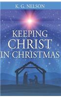 Keeping Christ in Christmas