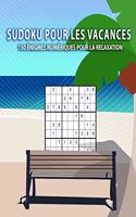 Sudoku pour les vacances - 150 énigmes numériques pour la relaxation