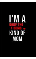 I'm a drop the f-bomb kind of mom