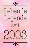 Lebende Legende 2003: DIN A5 - 120 Seiten Punkteraster - Kalender - Notizbuch - Notizblock - Block - Terminkalender - Abschied - Geburtstag - Ruhestand - Abschiedsgeschen