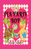 Tea Party Bop