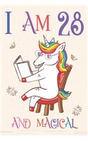 I Am 28 and Magical: Unicorn Journal for 28 Year old Girls and Boys, Sketchbook for Drawing, Happy Birthday 28 Years Old Composition Book and Handwriting Workbook, Noteb