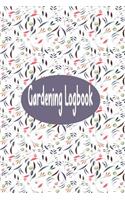 Gardening Logbook: Gardening Journal Planner 12 Month Log Book Garden Design Notebook