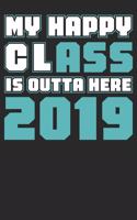 My Class Is Outta Here 2019