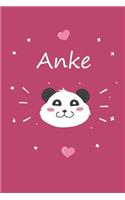 Anke: Personalisiertes Panda Tage-/Notizbuch Mit Dem Vornamen Anke Und Ganzen 100 Linierten Seiten Im 6x9 Zoll Format (Ca.Din A5). Optimal ALS Schreibheft