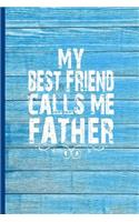 My Best Friend Calls Me Father
