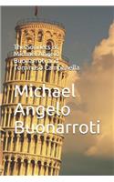 The Sonnets of Michael Angelo Buonarroti and Tommaso Campanella