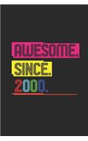 Awesome Since 2000: Blank Lined Notebook (6 x 9 - 120 pages) Birthday Years Themed Notebook for Daily Journal, Diary, and Gift