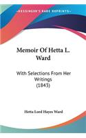 Memoir Of Hetta L. Ward